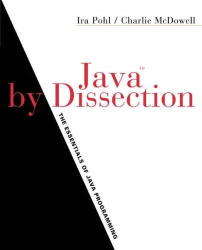 Book Java by Dissection: The Essentials of Java Programming, Updated Edition free