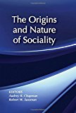 Book The Origins and Nature of Sociality free