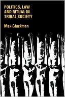 Book Politics, Law And Ritual in Tribal Society free
