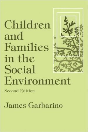 Book Children and Families in the Social Environment: Modern Applications of Social Work free