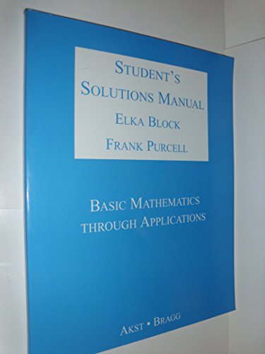Book Students Solutions Manual : Basic Mathematics Through Applications free