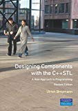 Book Designing Components with the C++ STL: A New Approach to Programming (Revised Edition) free