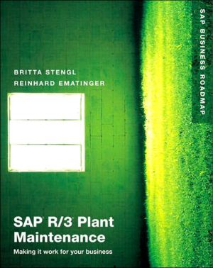 Book Sap R/3 Plant Maintenance: Making It Work for Your Business free