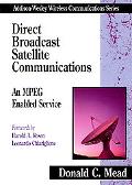 Book Direct Broadcast Satellite Communications: An Mpeg Enabled Service free
