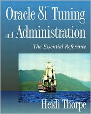Book Oracle8i Tuning and Administration: The Essential Reference free