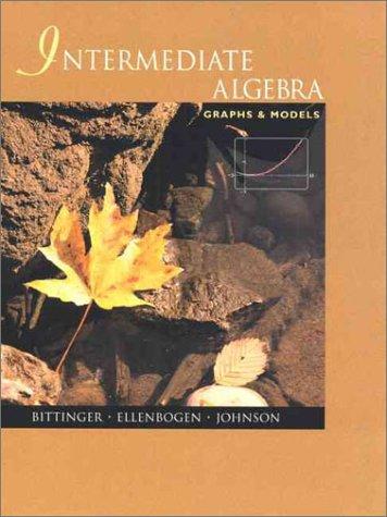 Book Intermediate Algebra: Graphs And Models free