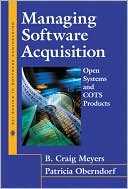 Book Managing Software Acquisition: Open Systems and Cots free