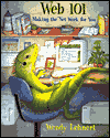 Book Web 101: Making the Net Work for You free