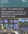 Book The Jiro(tm) Technology Programmer's Guide And Federated Management Architecture free