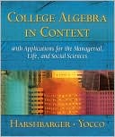 Book College Algebra in Context with Applications for the Managerial, Life and Social Sciences free