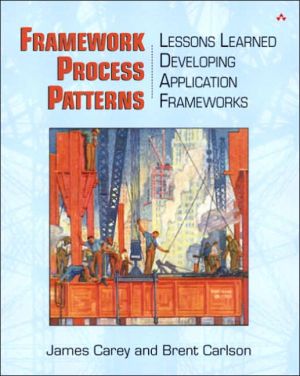 Book Framework Process Patterns: Lessons Learned Developing Application Frameworks free
