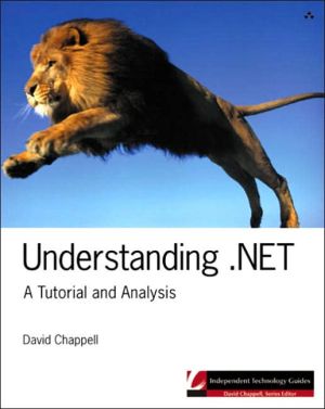 Book Understanding .NET: A Tutorial and Analysis (Independent Technology Guides) free