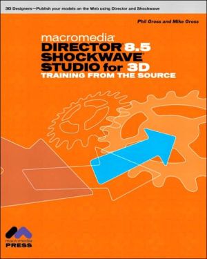 Book Macromedia Director 8.5 Shockwave Studio for 3D: Training from the Source (Authorized) free