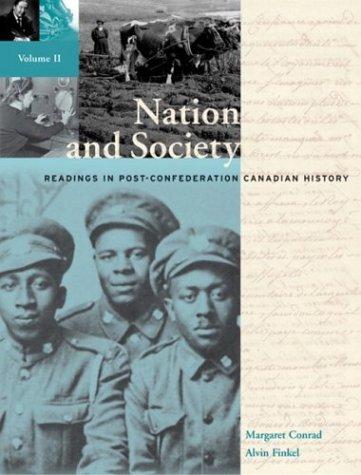 Book Nation And Society  Readings In Post-confederation Canadian History (volume Ii) free