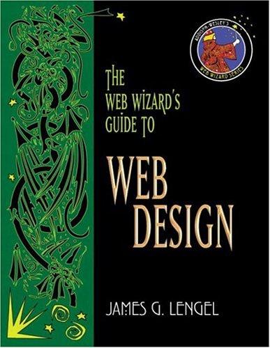 Book The Web Wizard's Guide to Web Design (Addison-Wesley Web Wizard Series) free