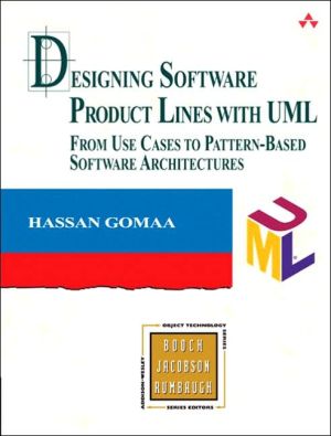 Book Designing Software Product Lines with UML: From Use Cases to Pattern-Based Software Architectures free