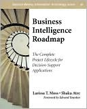 Book Business Intelligence Roadmap: The Complete Project Lifecycle for Decision-Support Applications free