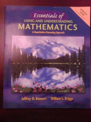 Book Essentials of Using and Understanding Mathematics: A Quantitative Reasoning Approach free