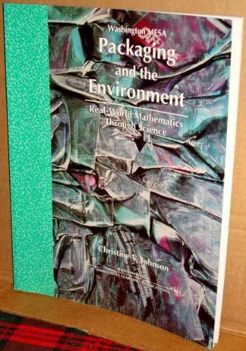 Book Packaging and the Environment: Real-World Mathematics through Science (Washington MESA) free
