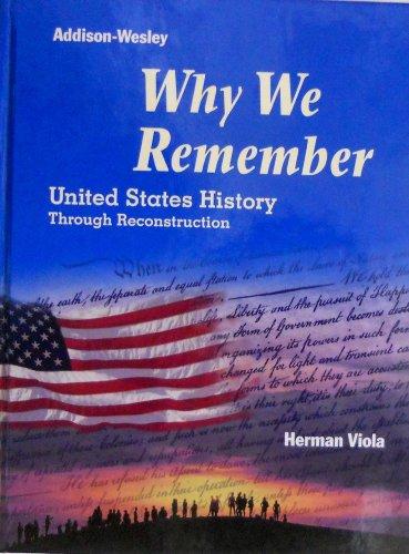 Book Why We Remember United States History Through Reconstruction free