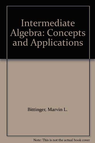 Book Intermediate Algebra: Concepts and Applications free