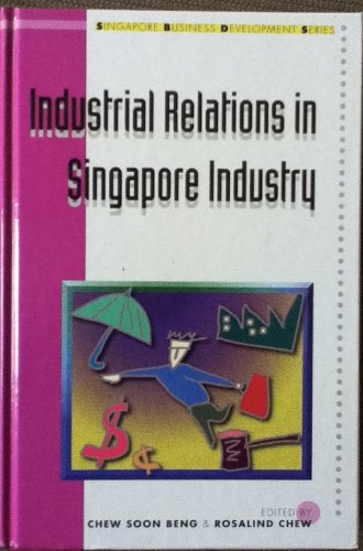Book Industrial Relations in Singapore Industry (Singapore Business Development Series) free