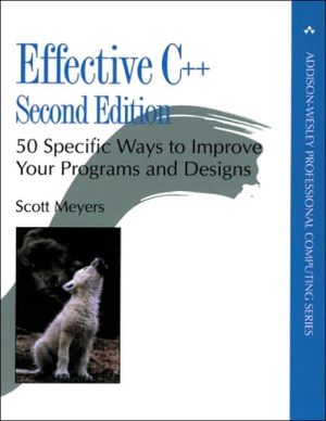 Book Effective C++: 50 Specific Ways to Improve Your Programs and Design (2nd Edition) (Addison-Wesley Professional Computing Series) free