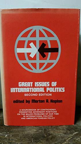 Book Great Issues Of International Politics: The International System And National Policy free
