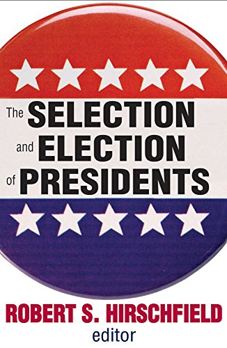 Book Selection Election: A Forum On The American Presidency free