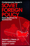 Book Contemporary issues in Soviet foreign policy: from Brezhnev to Gorbachev free