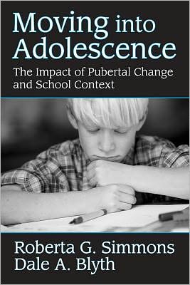 Book Moving into Adolescence: The Impact of Pubertal Change and School Context (Social Institutions and Social Change Series) free
