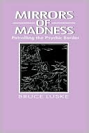 Book Mirrors of Madness: Patrolling the Psychic Border (Social Problems & Social Issues) free