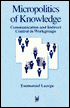 Book The Micropolitics Of Knowledge: Communication And Indirect Control In Workgroups free