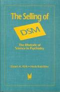 Book The Selling of DSM: The Rhetoric of Science in Psychiatry (Social Problems & Social Issues) free