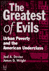 Book The Greatest of Evils: Urban Poverty and the American Underclass (Social Institutions and Social Change) free
