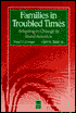 Book Families in Troubled Times: Adapting to Change in Rural America (Social Institutions and Social Change Series) free