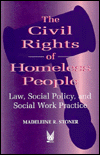 Book The Civil Rights of Homeless People: Law, Social Policy, and Social Work Practice (Modern Applications of Social Work Series) free