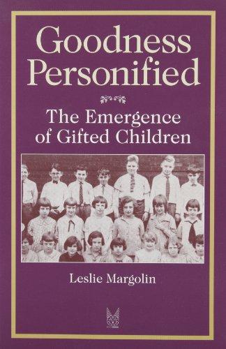 Book Goodness Personified: The Emergence of Gifted Children (Social Problems and Social Issues) free