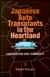 Book Japanese Auto Transplants In The Heartland: Corporatism And Community (social Institutions And Social Change) free