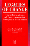 Book Legacies Of Change: Transformations Of Postcommunist European Economies (sociology And Economics) free