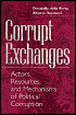 Book Corrupt Exchanges: Actors, Resources, and Mechanisms of Political Corruption (Social Problems and Social Issues (Walter Hardcover)) free