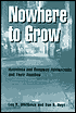 Book Nowhere to Grow: Homeless and Runaway Adolescents and Their Families (Social Institutions and Social Change Series) free
