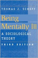 Book Being Mentally Ill (Social Problems and Social Issues) free