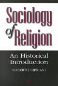 Book Sociology of Religion: An Historical Introduction free