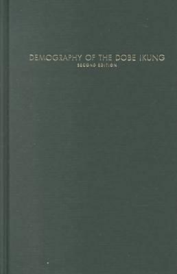 Book Demography of the Dobe !Kung (Evolutionary Foundations of Human Behavior (Hardcover)) free
