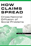 Book How Claims Spread: Cross-National Diffusion of Social Problems (Social Problems & Social Issues) free