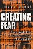 Book Creating Fear (Social Problems and Social Issues) free