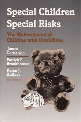 Book Special Children, Special Risks: The Maltreatment of Children with Disabilities (Modern Applications of Social Work) free