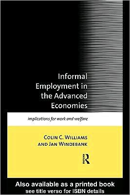 Book Informal Employment In Advanced Economies: Implications For Work And Welfare free