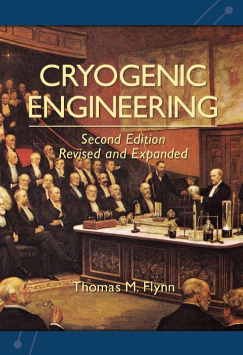 Book Cryogenic Engineering, Revised and Expanded free